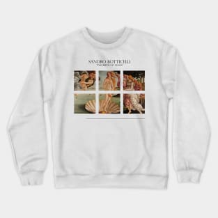 Birth of Venus by Botticelli Crewneck Sweatshirt